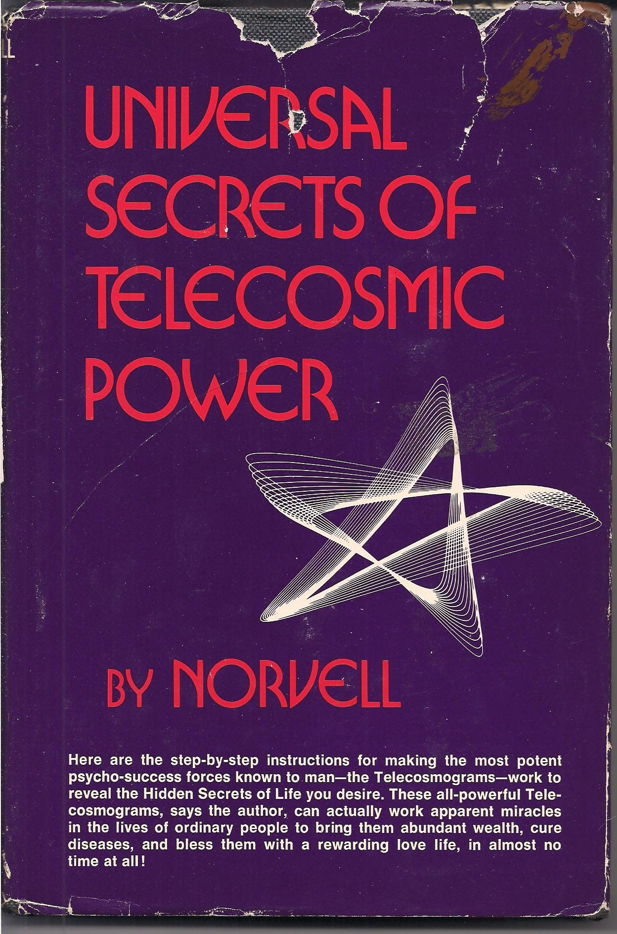 UNIVERSAL SECRETS OF TELECOSMIC POWER