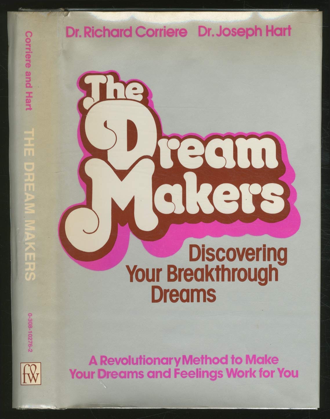 The Dream Makers Discovering Your Breakthrough Dreams