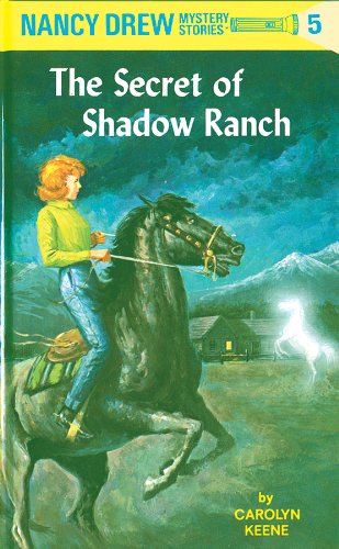 Nacy Drew Mystery Series No 5 The Secret of Shadow Ranch