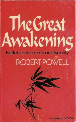 The Great Awakening Reflections on zen and reality