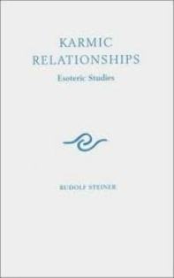 KARMIC RELATIONSHIPS ESOTERIC STUDIES VOL 1
