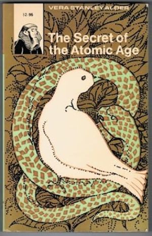 THE SECRET OF THE ATOMIC AGE