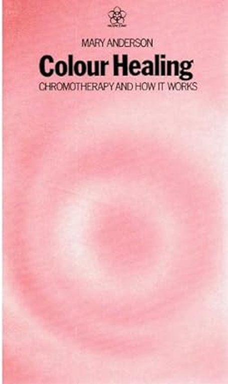 COLOUR HEALING CHROMOTHERAPY AND HOW IT WORKS