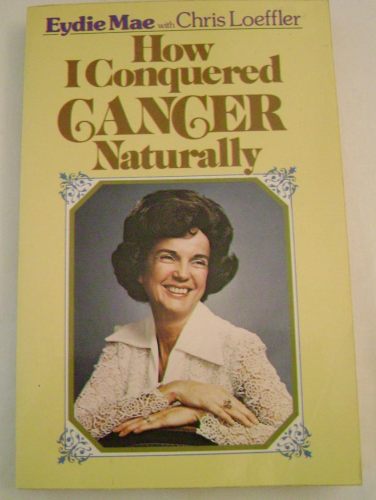 HOW I CONQUERED CANCER NATURALLY