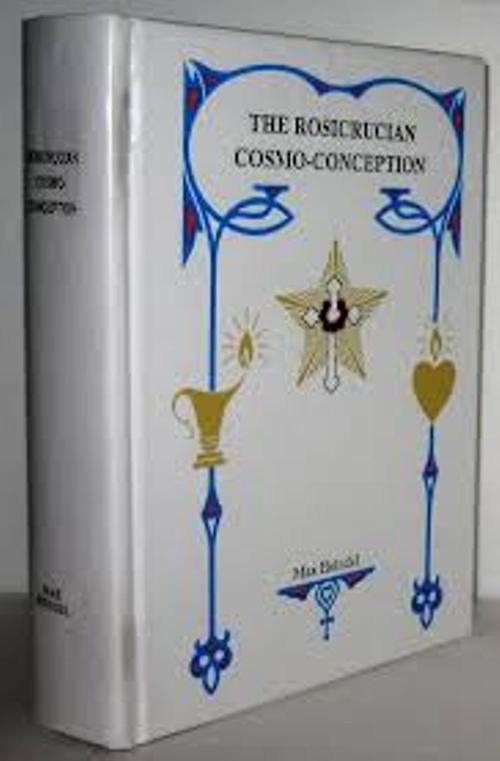 THE ROSICRUCIAN COSMO CONCEPTION OF MYSTIC CHRISTIANITY