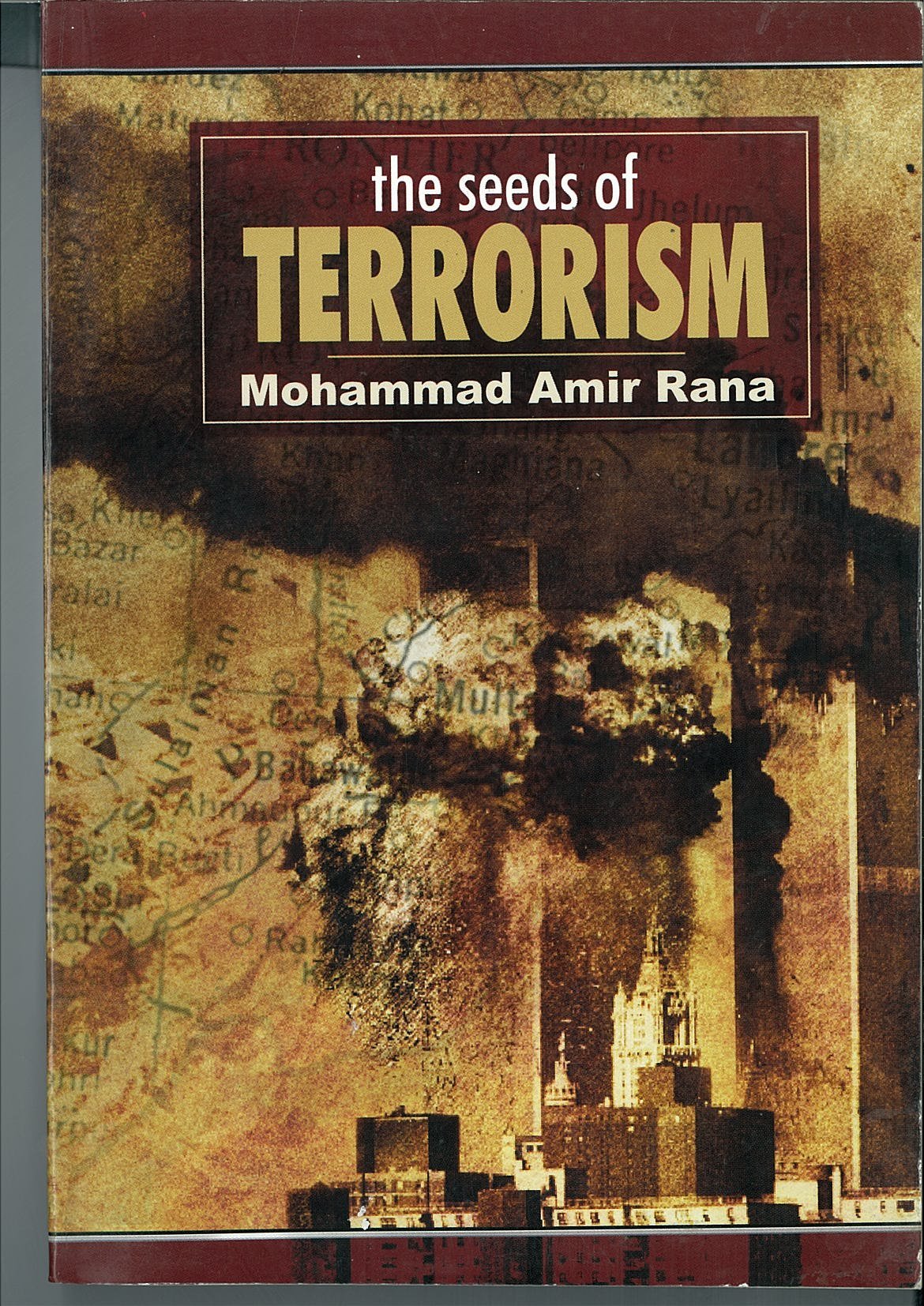 The Seeds of Terrorism 