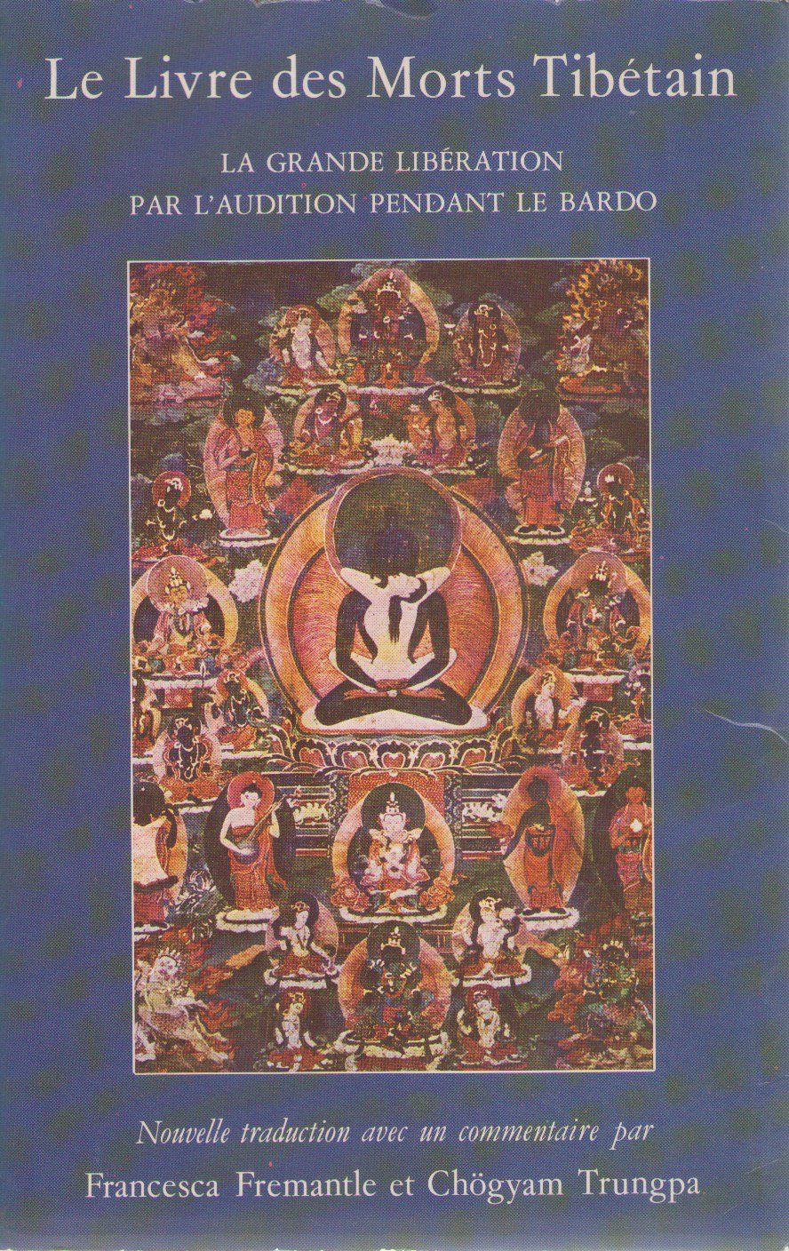 LE LIVRE DES MORTS TIBETAIN