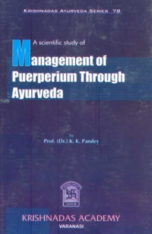 MANAGEMENT OF PUERPERIUM THROUGH AYURVEDA