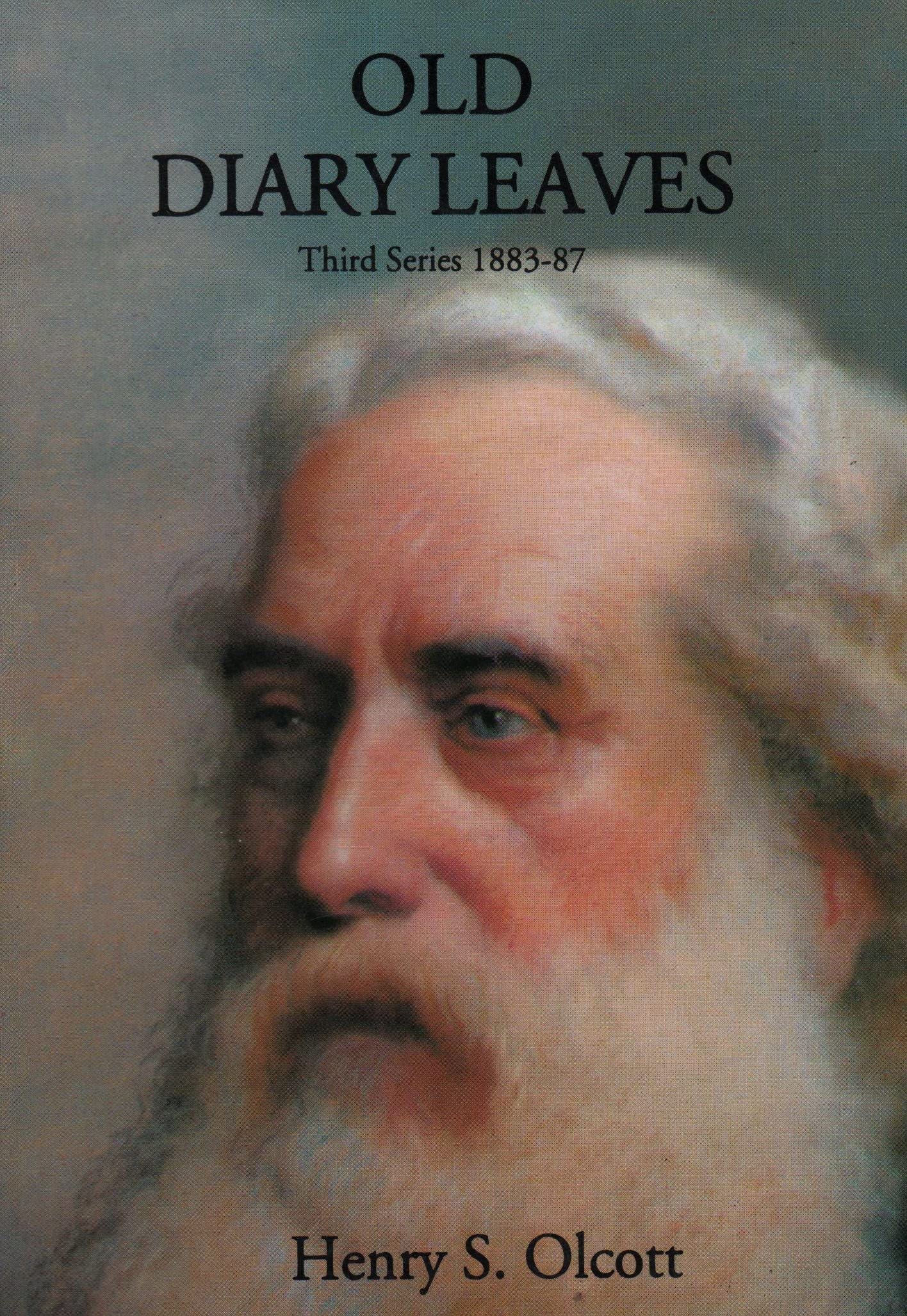 Old Diary Leaves Third Series 1883-87