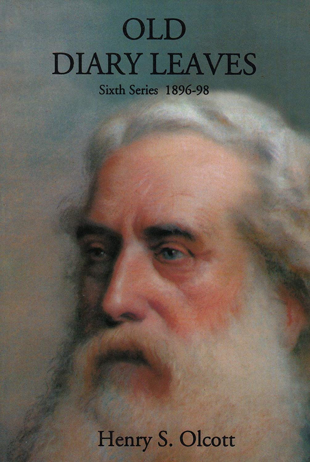 Old diary leaves sixth series 1896 98