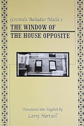 THE WINDOW OF THE HOUSE OPPOSITE