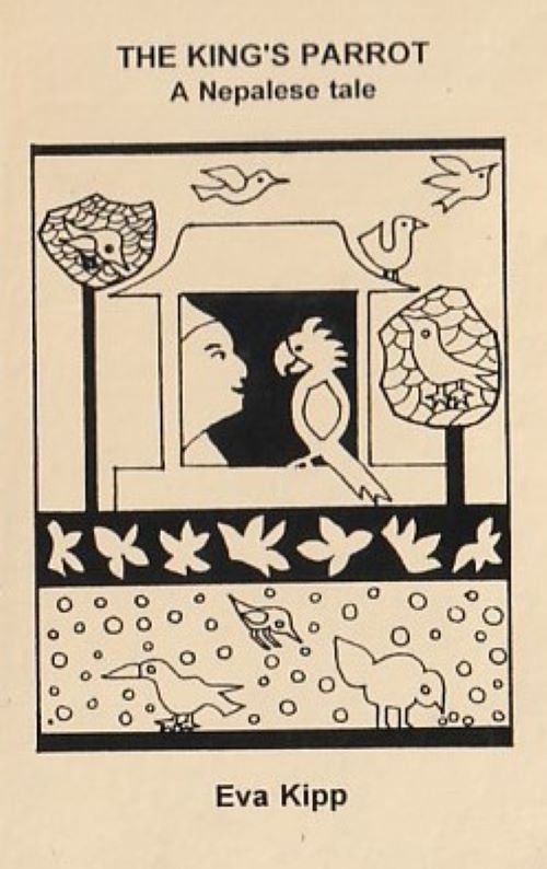 The Kings Parrot A Nepalese Tale