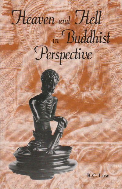 Heaven and Hell in Buddhist Perspective