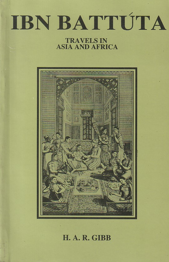 IBN BATTUTA TRAVEL IN ASIA AND AFRICA