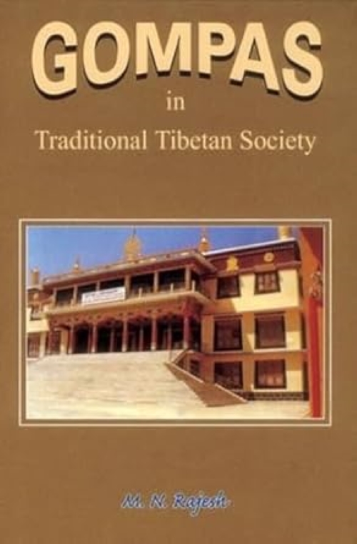 Gompas In Traditional Tibetan Society