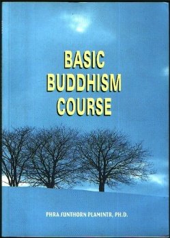 BASIC BUDDHISM COURSE