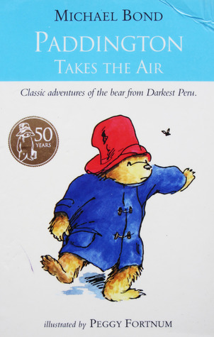 PADDINGTON TAKES THE AIR