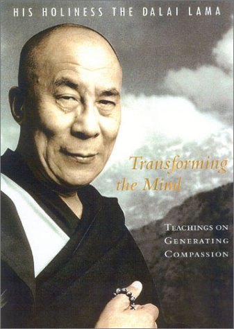 TRANSFORMING THE MIND Teachings on Generating Compassion