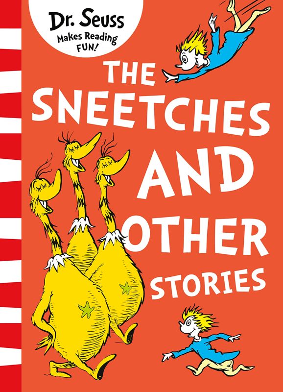 The Sneetches and Other Stories