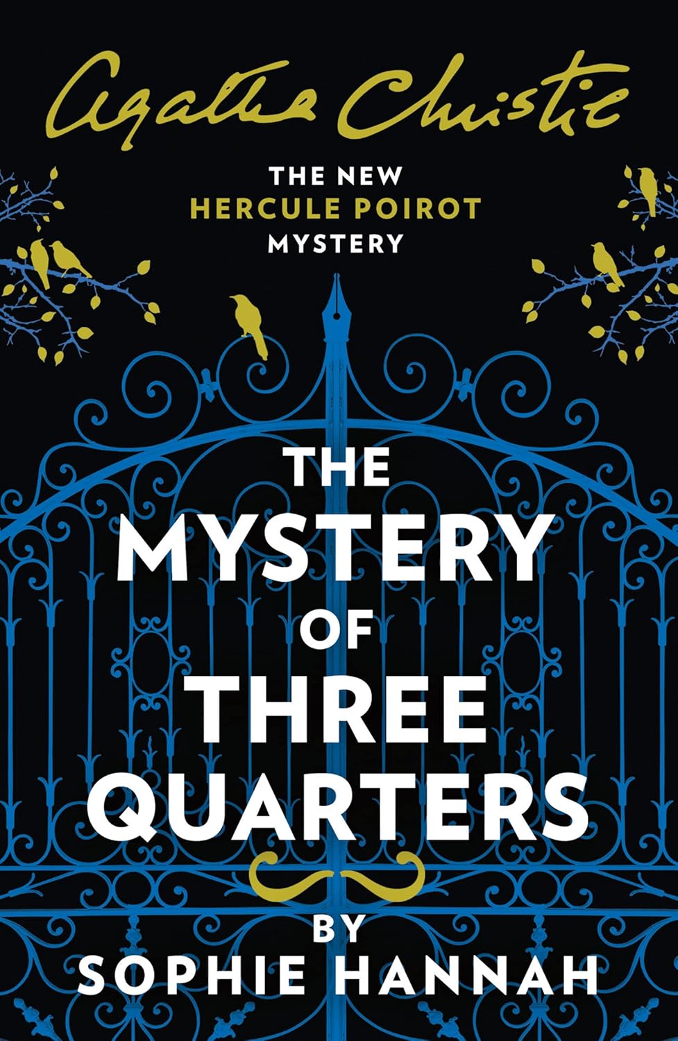 The Mystery Of Three Quarters The New Hercule Poirot Mystery A New Hercule Poirot Mystery