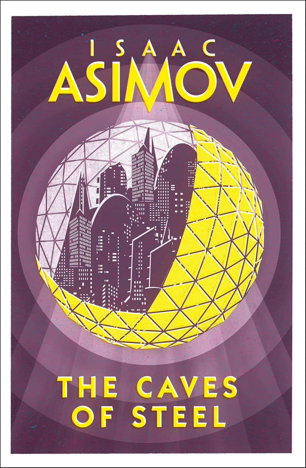 The Caves Of Steel The Robot Series Book 2