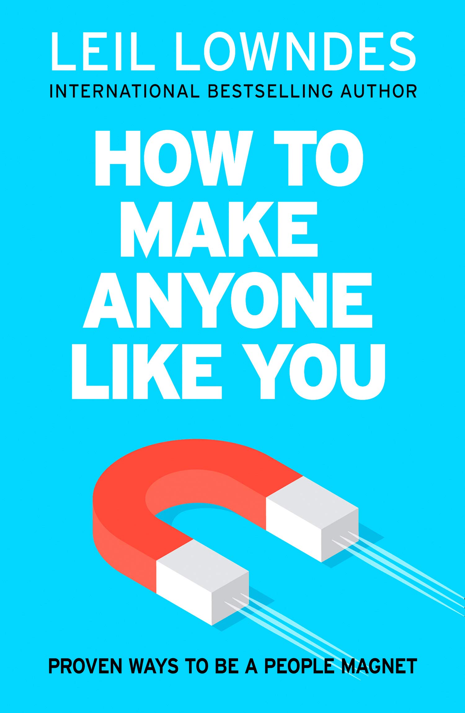 How to Make Anyone Like You