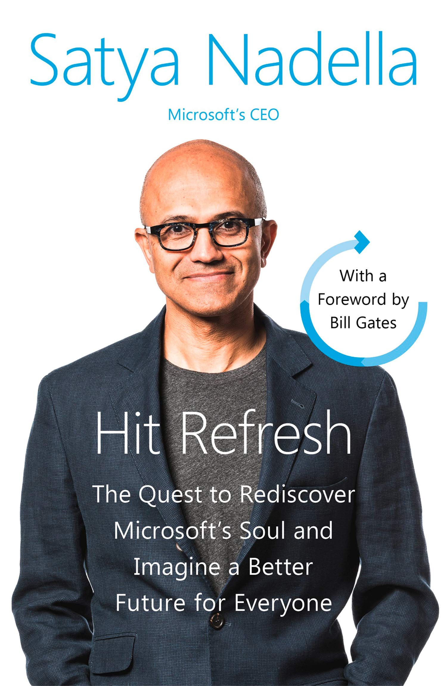 Hit Refresh A Memoir by Microsofts CEO 