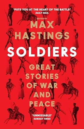 Soldiers Great Stories of War and Peace