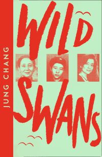 Wild Swans Three Daughters of China