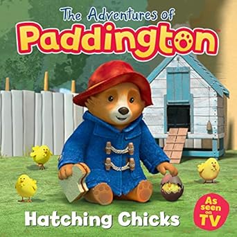 The Adventures of Paddington Hatching Chicks