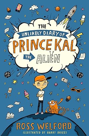 The Unlikely Diary Of Prince Kal The Alien