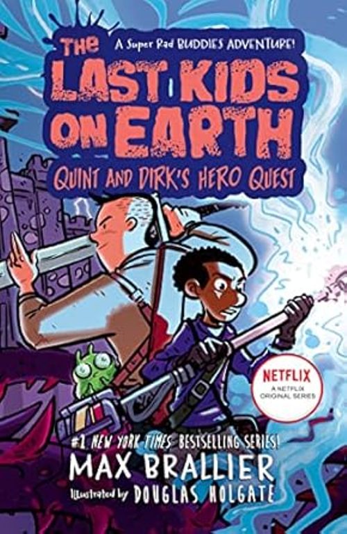 The Last Kids On Earth Quint And Dirks Hero Quest Spin Off Book