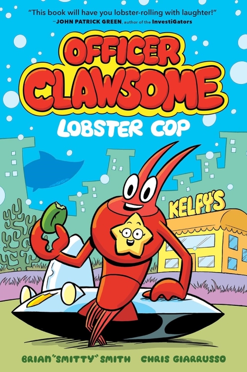 Officer Clawsome Lobster Cop Book 1