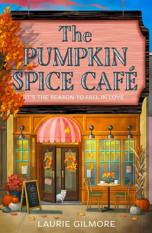 The Pumpkin Spice Cafe Dream Harbor Series Book 1