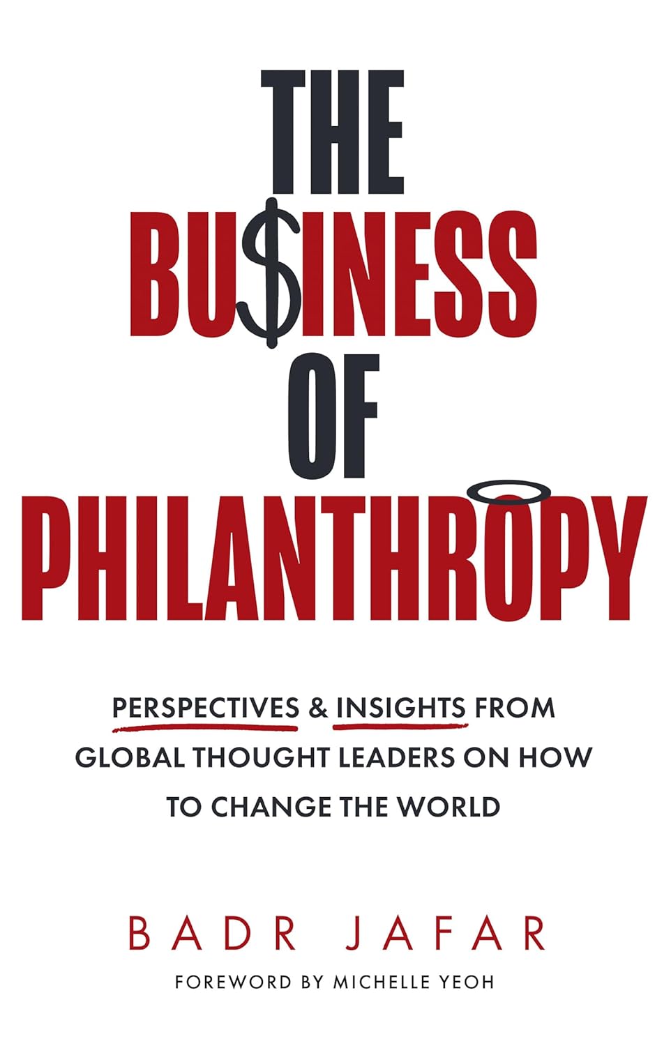 THE BUSINESS OF PHILANTHROPY