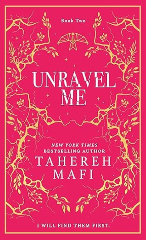 Unravel Me Book 2 Shatter Me Series Special Collectors Edition