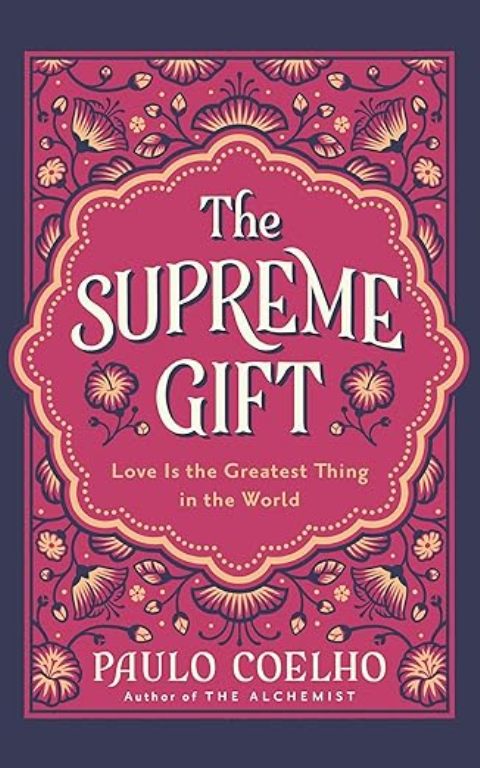 The Supreme Gift