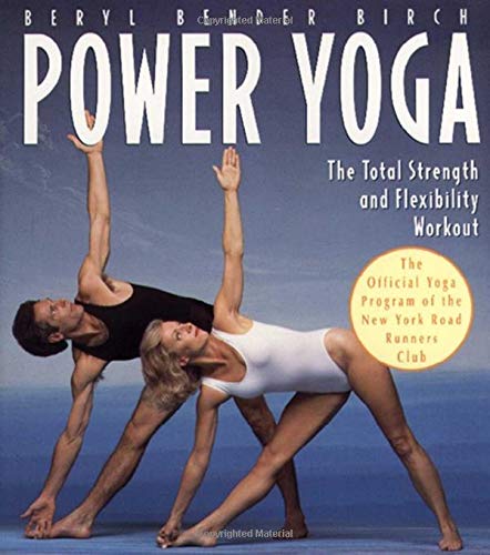 Power Yoga The Total Strength and Flexibility Workout