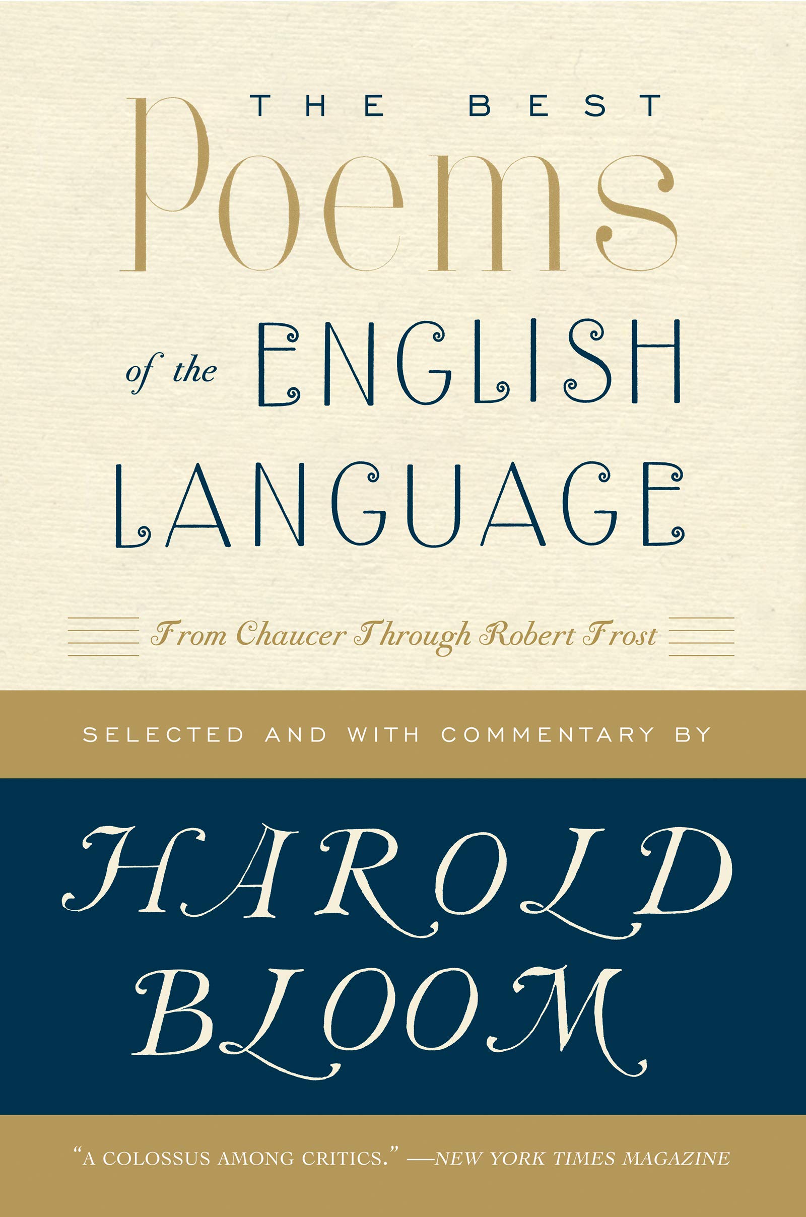 Best Poems Of The English Language From Chaucer Through Robert Frost