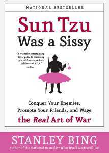 SUN TZU WAS A SISSY