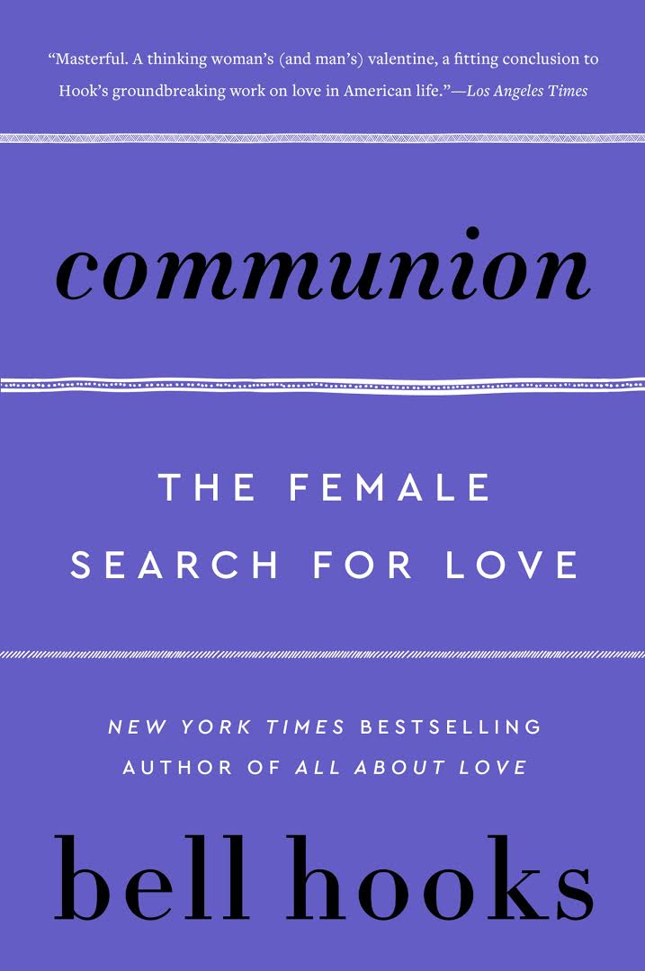 Communion The Female Search for Love Love Song to the Nation Book 2