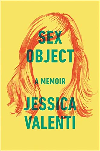 SEX OBJECTS a memoir