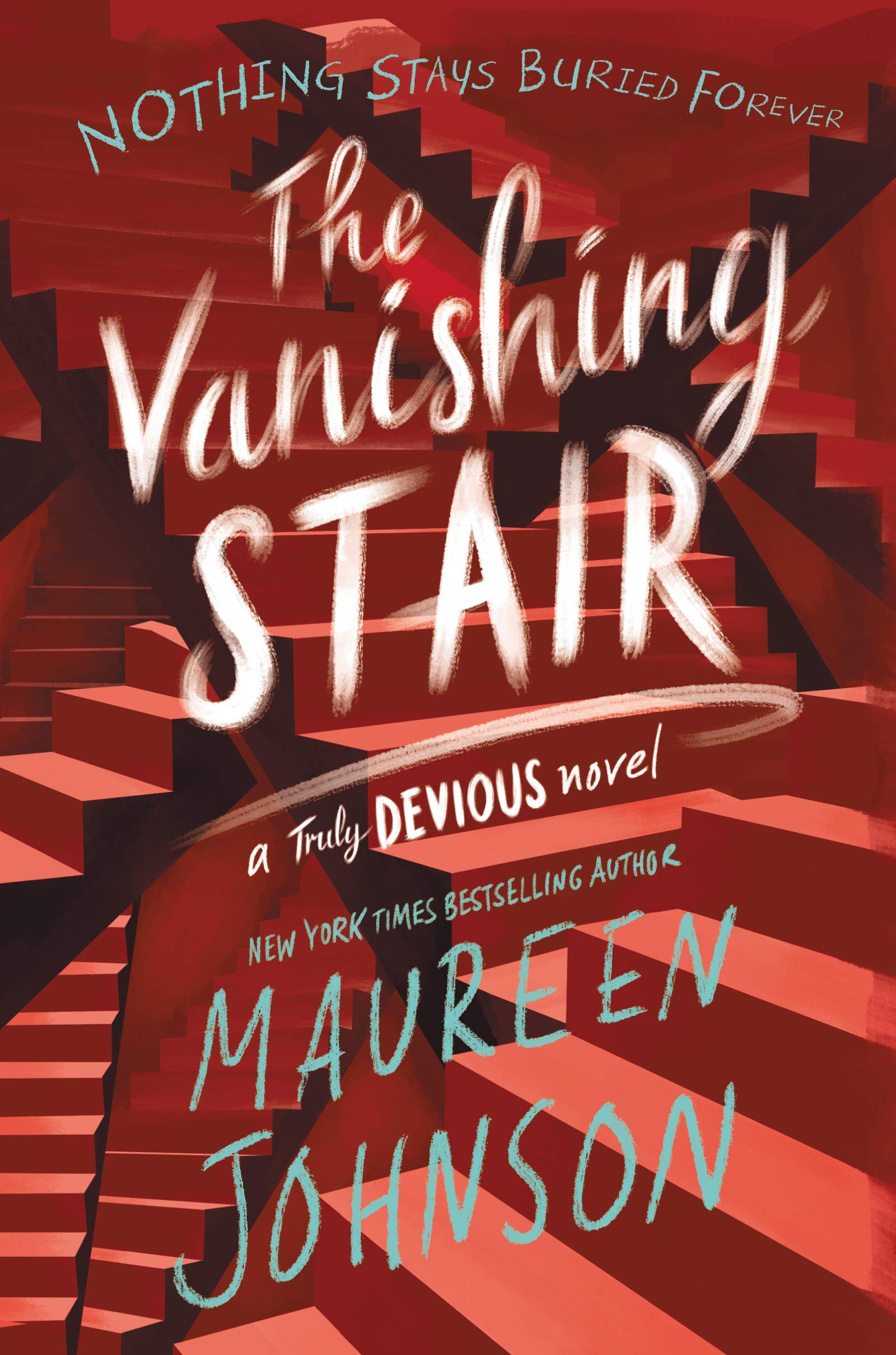 The Vanishing Stair Truly Devious Book 2