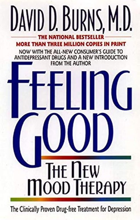 Feeling Good The New Mood Therapy Revised And Updated