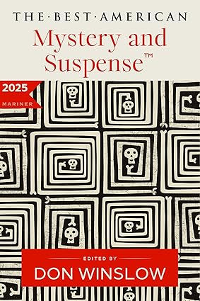 The Best American Mystery and Suspense 2025