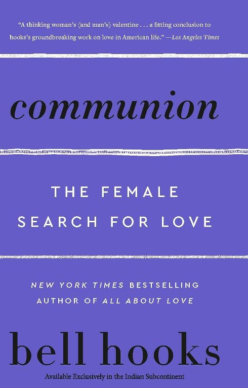 Communion The Female Search for Love Love Song to the Nation Book 2