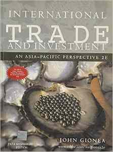 INTERNATIONAL TRADE AND INVESTMENT AN ASIA PACIFIC PERSPECTIVE 2E