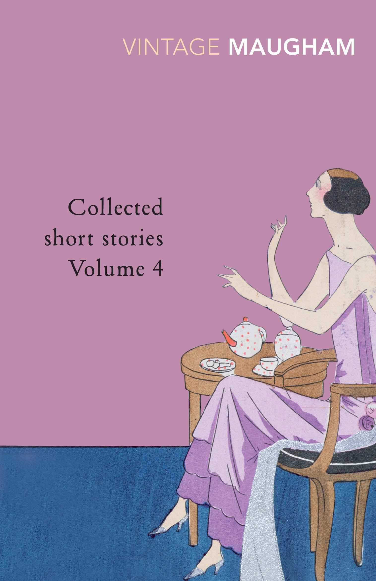 Collected Short Stories Volume 4 Vintage Classics
