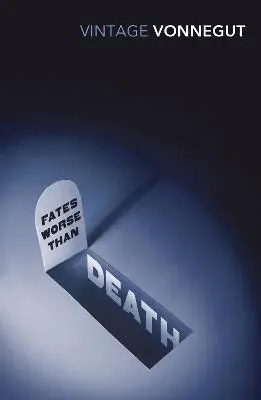 Fates Worse Than Death Vintage Classics