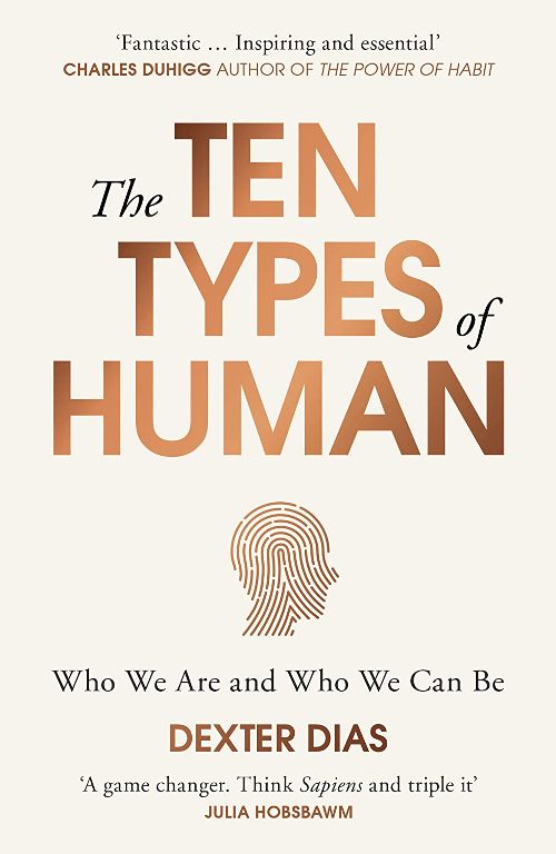 The Ten Types of Human Who We Are and Who We Can Be